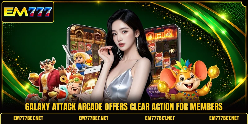 Galaxy Attack Arcade offers clear action for members