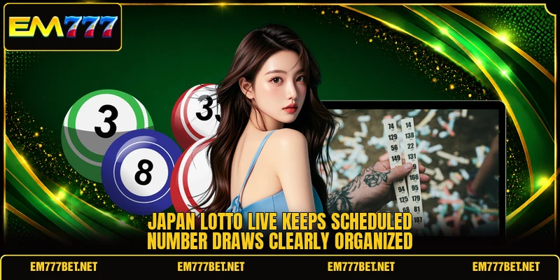 Japan lotto live keeps scheduled number draws clearly organized