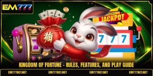 Kingdom Of Fortune - Rules, Features, And Play Guide