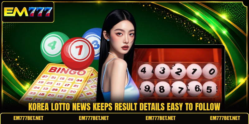 Korea lotto news keeps result details easy to follow