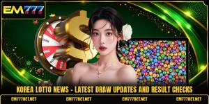 Korea Lotto News - Latest Draw Updates And Result Checks