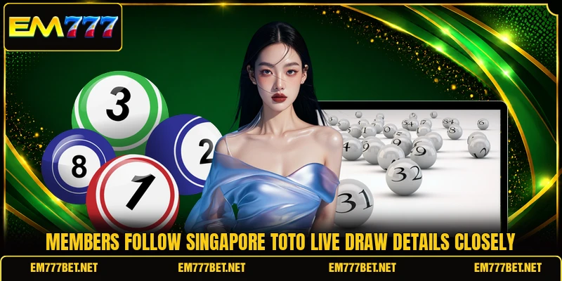 Members follow singapore toto live draw details closely