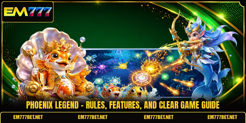 Phoenix Legend - Rules, Features, And Clear Game Guide