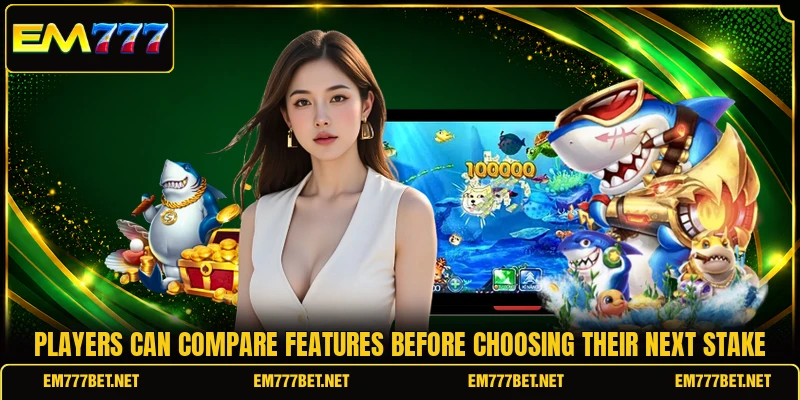 Players can compare features before choosing their next stake