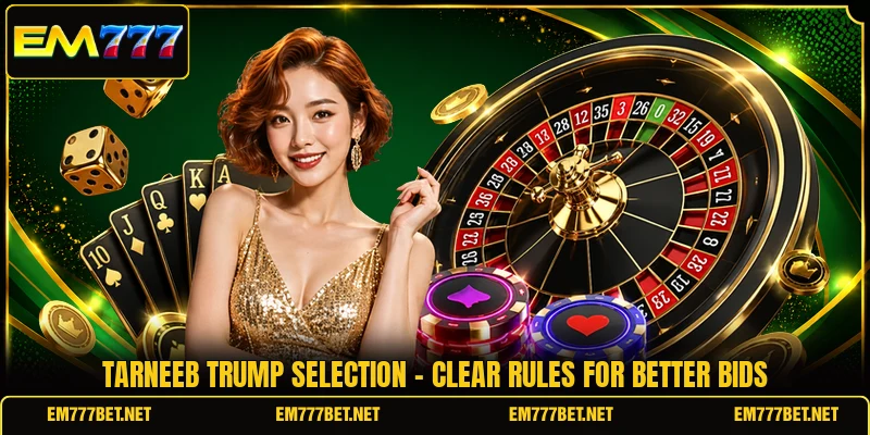 Tarneeb Trump Selection - Clear Rules For Better Bids