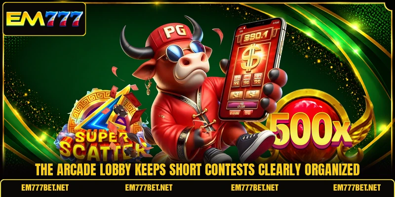 The Arcade lobby keeps short contests clearly organized